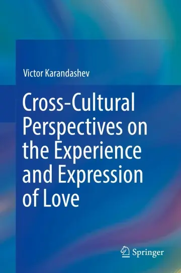Cover of Cross-Cultural Perspectives on the Experience and Expression of Love