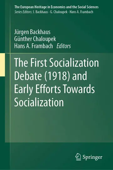 Cover of The First Socialization Debate (1918) and Early Efforts Towards Socialization