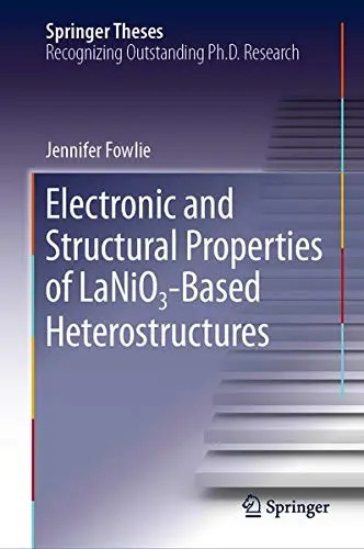 Cover of Electronic and Structural Properties of LaNiO₃-Based Heterostructures