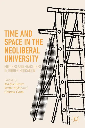 Cover of Time and Space in the Neoliberal University