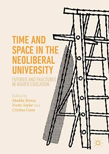 Cover of Time and Space in the Neoliberal University