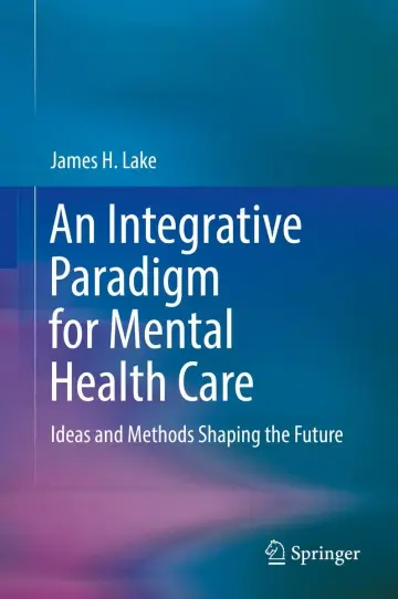 Cover of An Integrative Paradigm for Mental Health Care