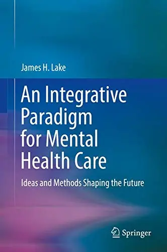 Cover of An Integrative Paradigm for Mental Health Care