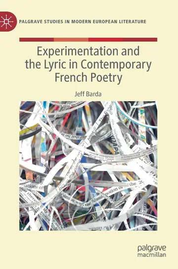 Cover of Experimentation and the Lyric in Contemporary French Poetry