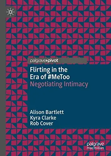 Cover of Flirting in the Era of #MeToo