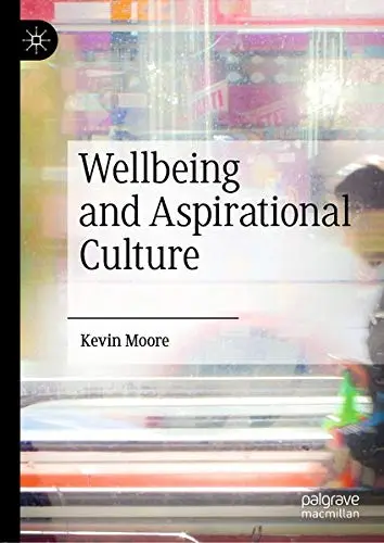 Cover of Wellbeing and Aspirational Culture