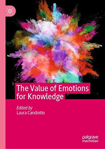 Cover of The Value of Emotions for Knowledge