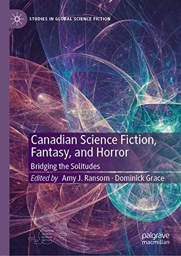 Cover of Canadian Science Fiction, Fantasy, and Horror