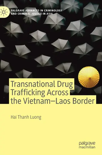 Cover of Transnational Drug Trafficking Across the Vietnam-Laos Border