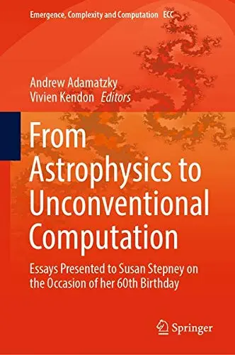 Cover of From Astrophysics to Unconventional Computation