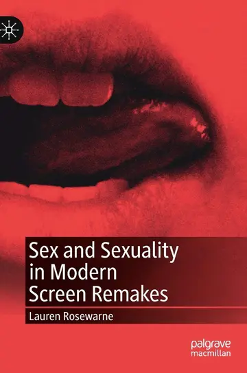 Cover of Sex and Sexuality in Modern Screen Remakes