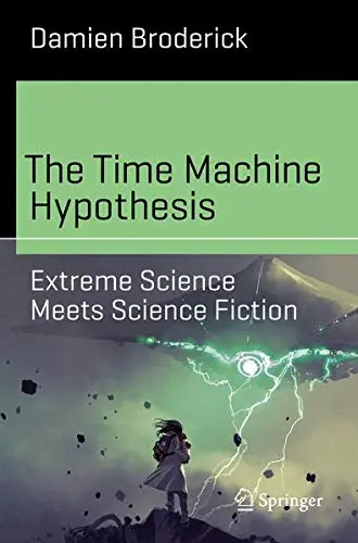 Cover of The Time Machine Hypothesis