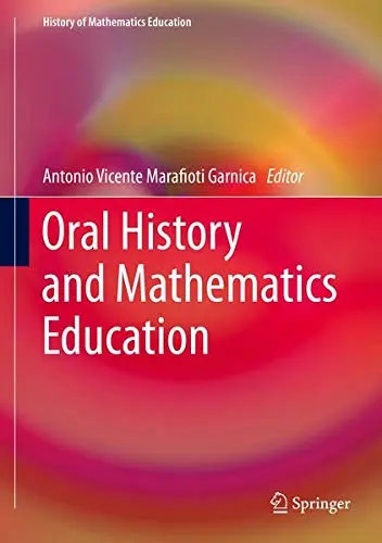 Cover of Oral History and Mathematics Education