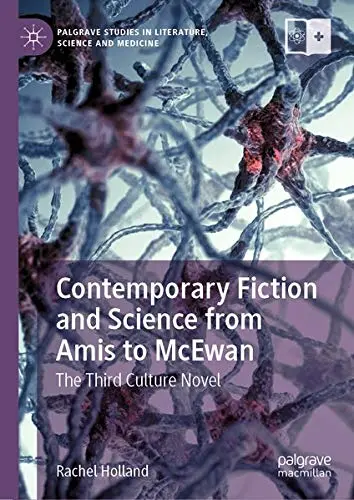 Cover of Contemporary Fiction and Science from Amis to McEwan