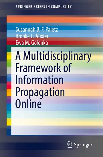 Cover of A Multidisciplinary Framework of Information Propagation Online