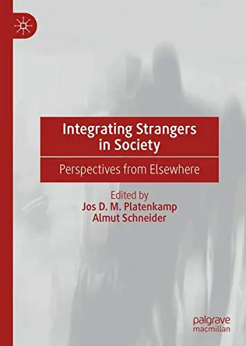 Cover of Integrating Strangers in Society