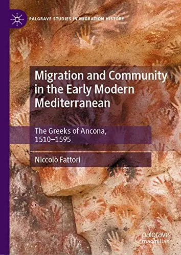 Cover of Migration and Community in the Early Modern Mediterranean
