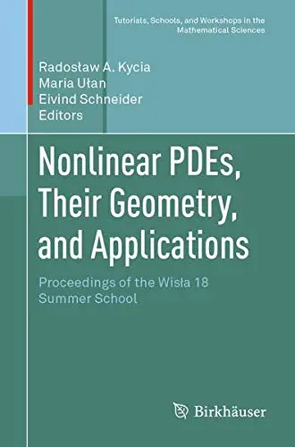Cover of Nonlinear PDEs, Their Geometry, and Applications