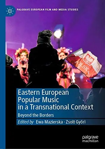Cover of Eastern European Popular Music in a Transnational Context