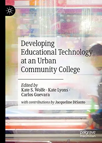 Cover of Developing Educational Technology at an Urban Community College