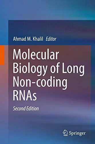 Cover of Molecular Biology of Long Non-coding RNAs