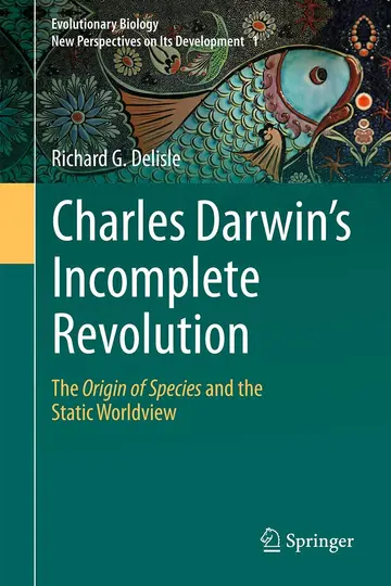 Cover of Charles Darwin's Incomplete Revolution