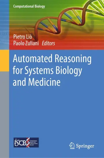 Cover of Automated Reasoning for Systems Biology and Medicine