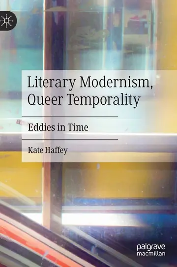 Cover of Literary Modernism, Queer Temporality