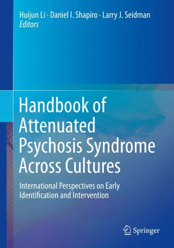 Cover of Handbook of Attenuated Psychosis Syndrome Across Cultures