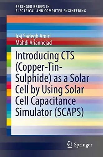 Cover of Introducing CTS (Copper-Tin-Sulphide) as a Solar Cell by Using Solar Cell Capacitance Simulator