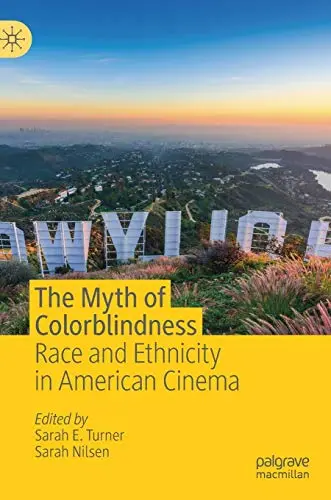 Cover of The Myth of Colorblindness