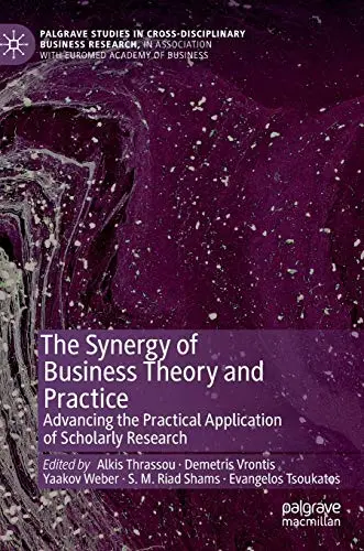 Cover of The Synergy of Business Theory and Practice