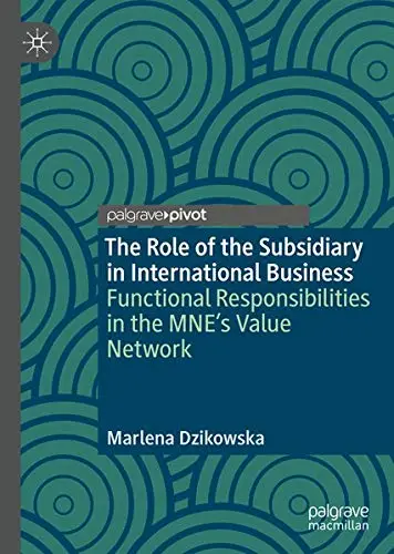 Cover of The Role of the Subsidiary in International Business