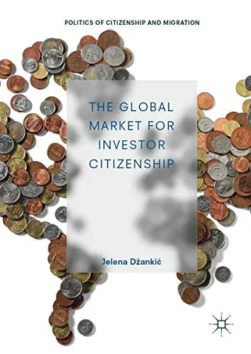 Cover of The Global Market for Investor Citizenship