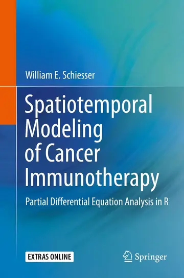 Cover of Spatiotemporal Modeling of Cancer Immunotherapy