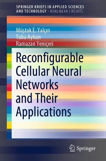 Cover of Reconfigurable Cellular Neural Networks and Their Applications