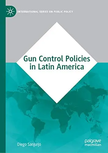 Cover of Gun Control Policies in Latin America
