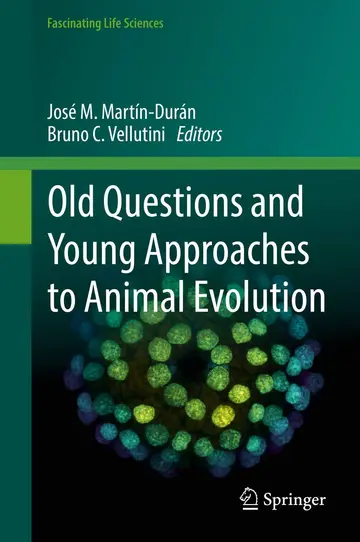 Cover of Old Questions and Young Approaches to Animal Evolution