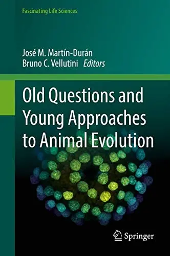 Cover of Old Questions and Young Approaches to Animal Evolution