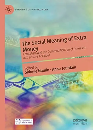 Cover of The Social Meaning of Extra Money