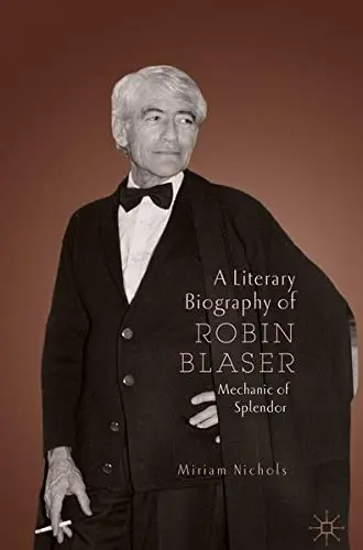 Cover of A Literary Biography of Robin Blaser