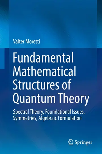 Cover of Fundamental Mathematical Structures of Quantum Theory