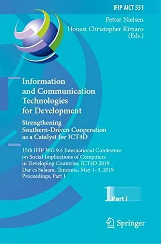 Cover of Information and Communication Technologies for Development. Strengthening Southern-Driven Cooperation as a Catalyst for ICT4D