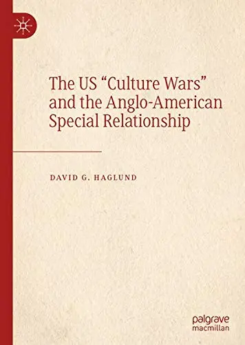 Cover of The US "Culture Wars" and the Anglo-American Special Relationship
