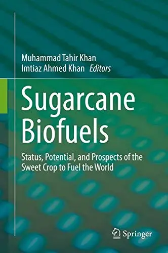 Cover of Sugarcane Biofuels
