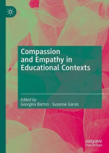 Cover of Compassion and Empathy in Educational Contexts