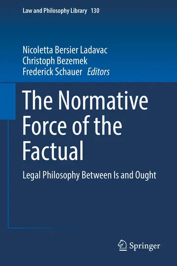 Cover of The Normative Force of the Factual