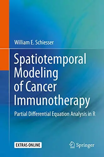 Cover of Spatiotemporal Modeling of Cancer Immunotherapy