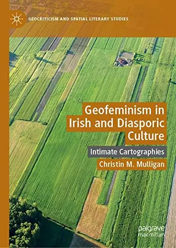 Cover of Geofeminism in Irish and Diasporic Culture