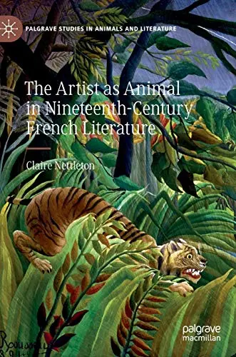 Cover of The Artist as Animal in Nineteenth-Century French Literature